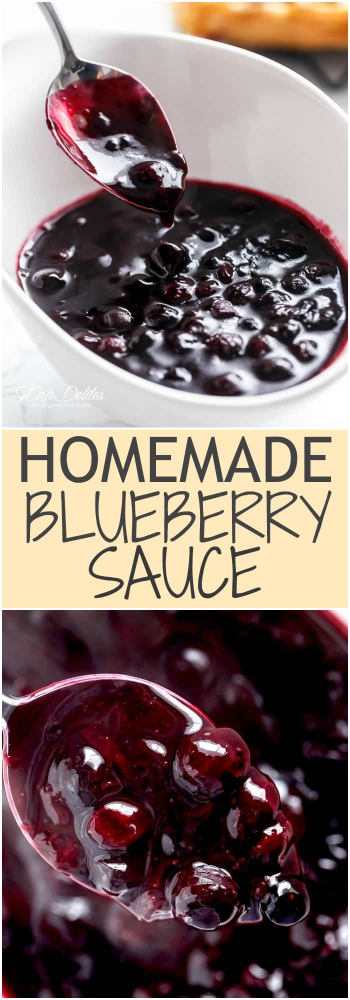 Homemade Blueberry Sauce | https://cafedelites.com