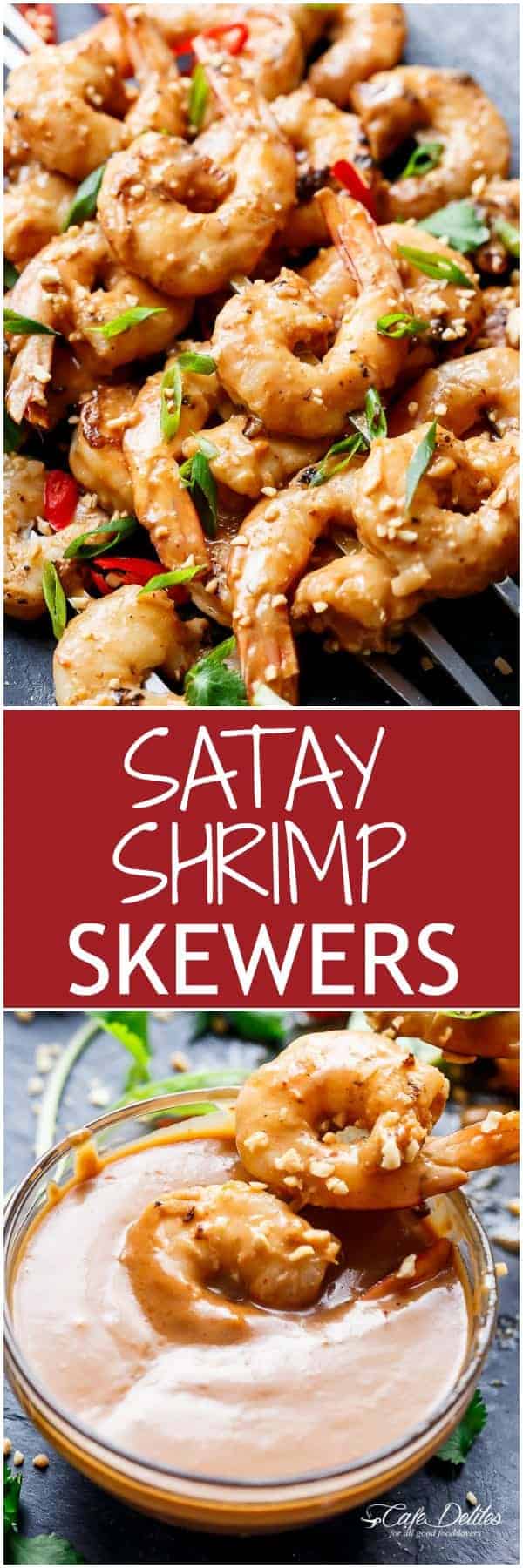 Easy grilled Satay Shrimp Skewers smothered in the BEST 10 minute Thai-style peanut sauce with minimal effort and maximum taste! | https://cafedelites.com