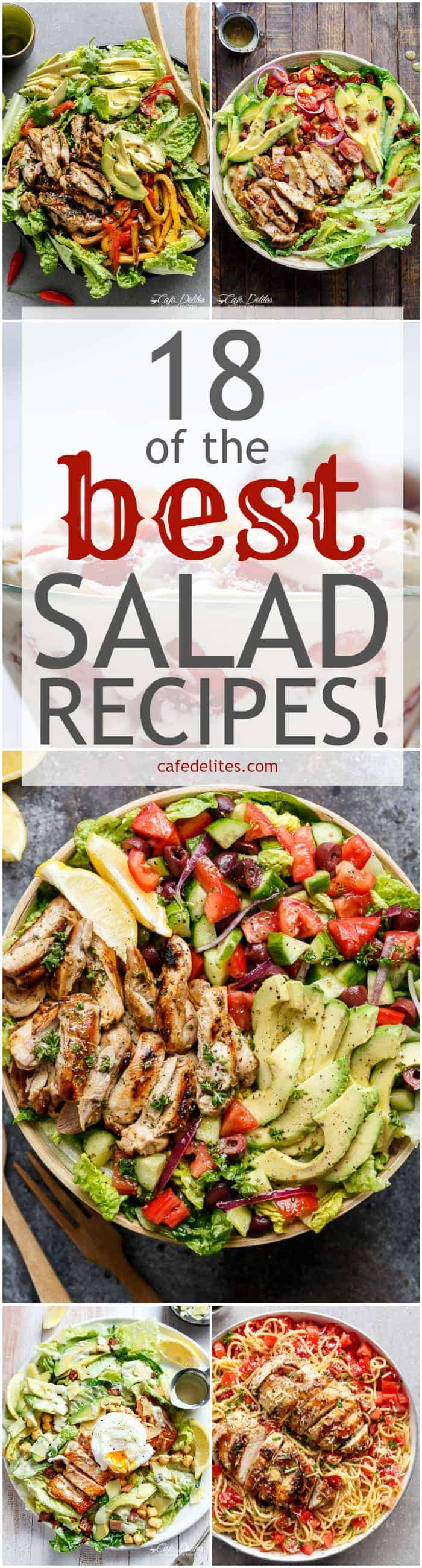  Best Salad Recipes that are quick and easy on Cafe Delites 18 Best Salad Recipes