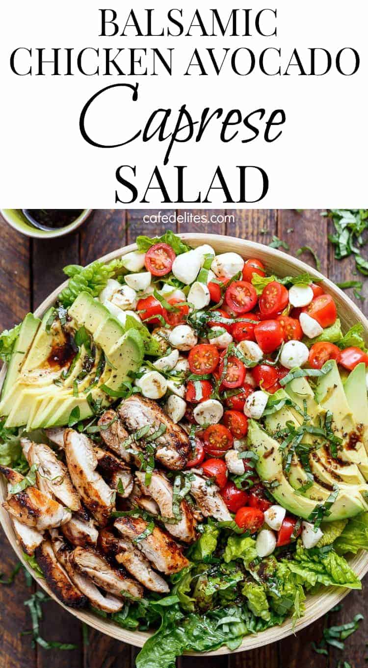 Balsamic Chicken Avocado Caprese Salad is a quick and easy meal in a salad Chicken Avocado Caprese Salad