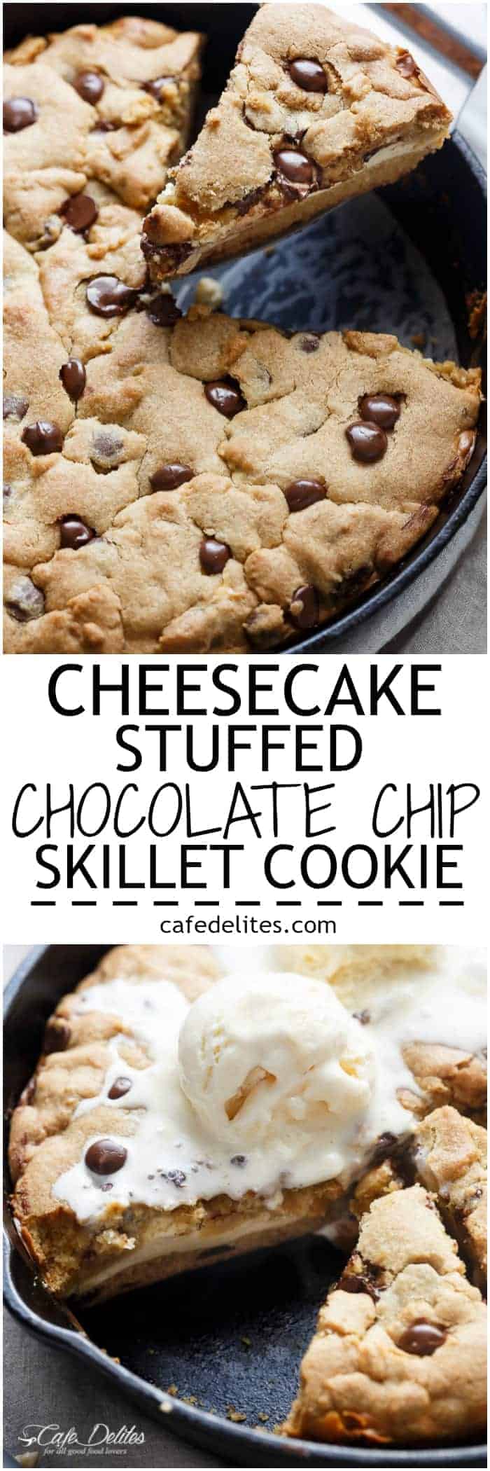 A crispy, soft Cheesecake Stuffed Chocolate Chip Skillet Cookie! Layers of cookie dough and cheesecake is the ultimate dessert for cheesecake/cookie lovers! | https://cafedelites.com