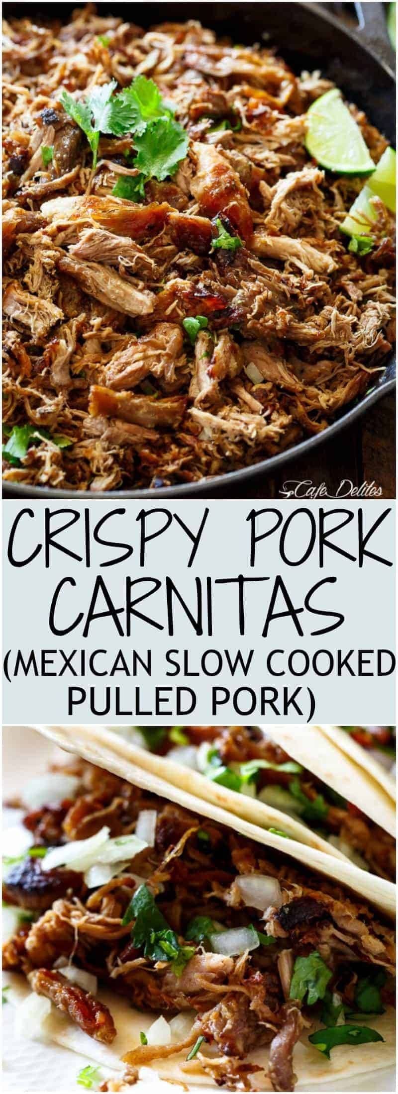 Crispy Pork Carnitas (Mexican Slow Cooked Pulled Pork) - Cafe Delites