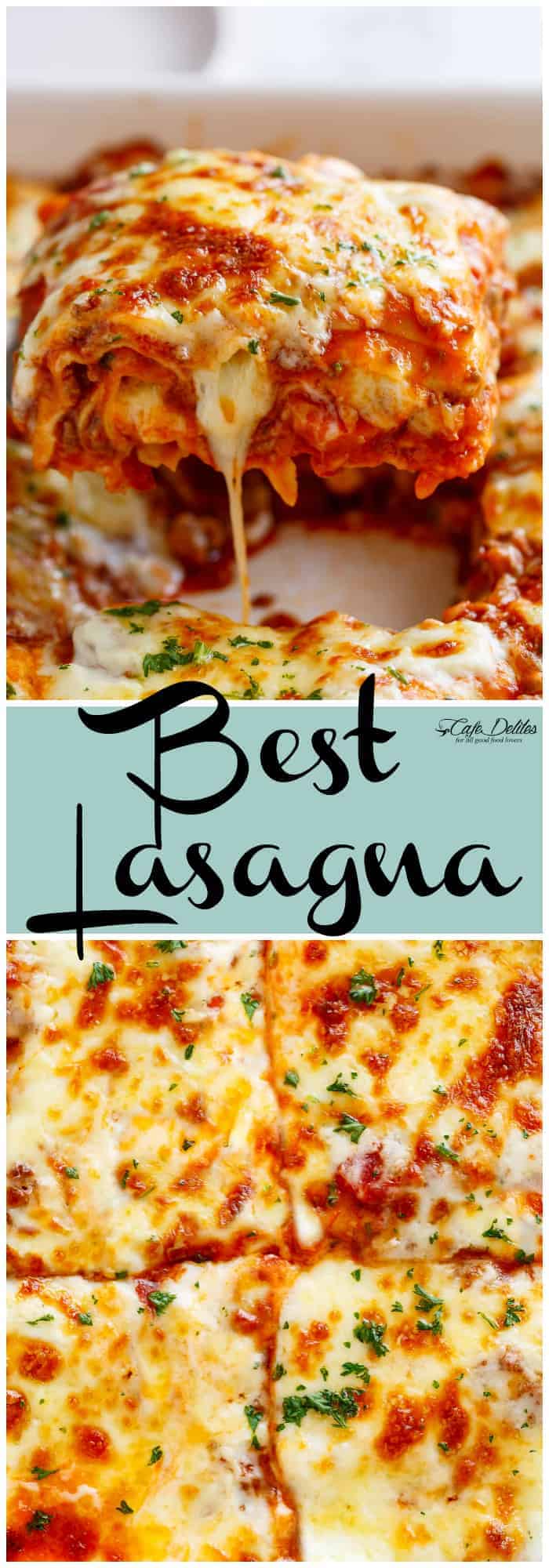 Best Lasagna - Cafe Delites