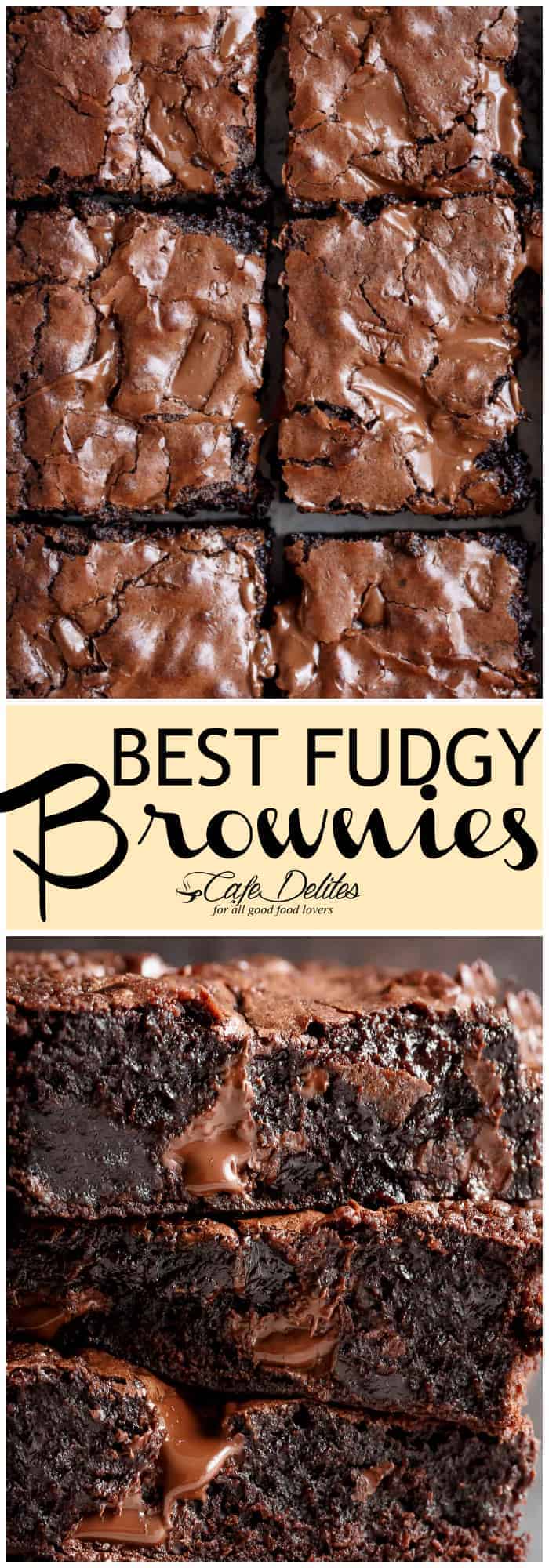 Worlds Best Fudgiest Brownies Cafe Delites