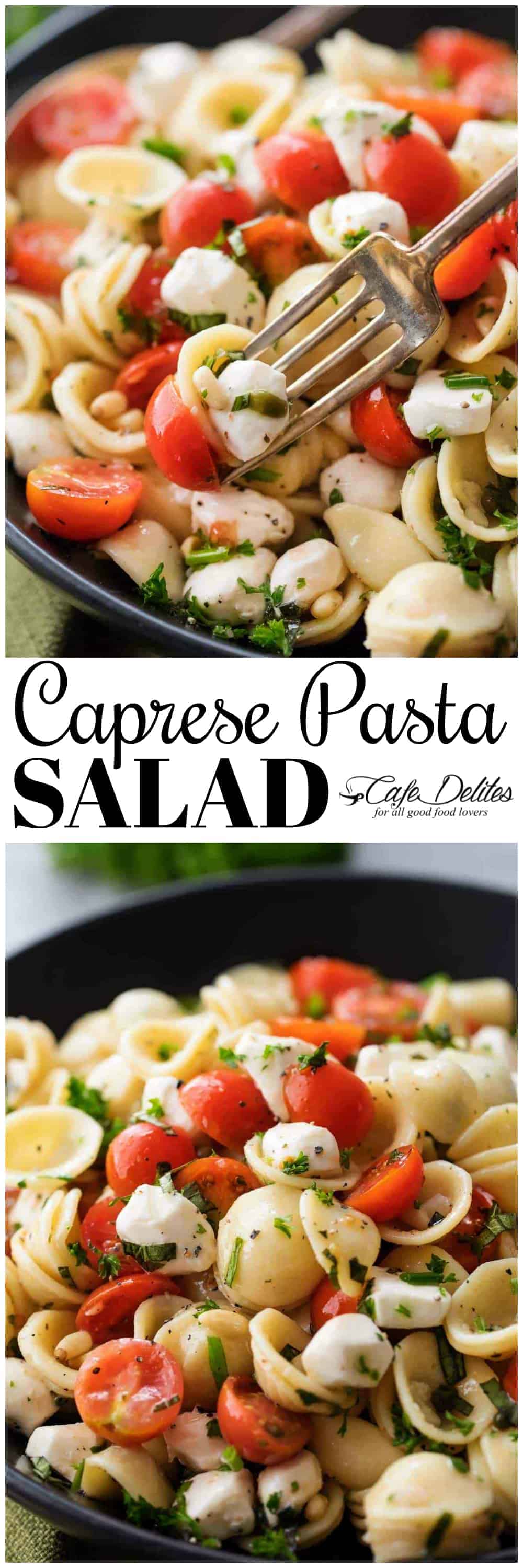 Caprese Pasta Salad Cafe Delites