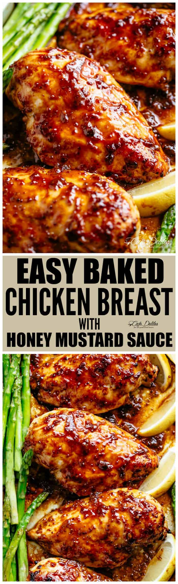 Baked Chicken Breasts With Honey Mustard Sauce - Cafe Delites