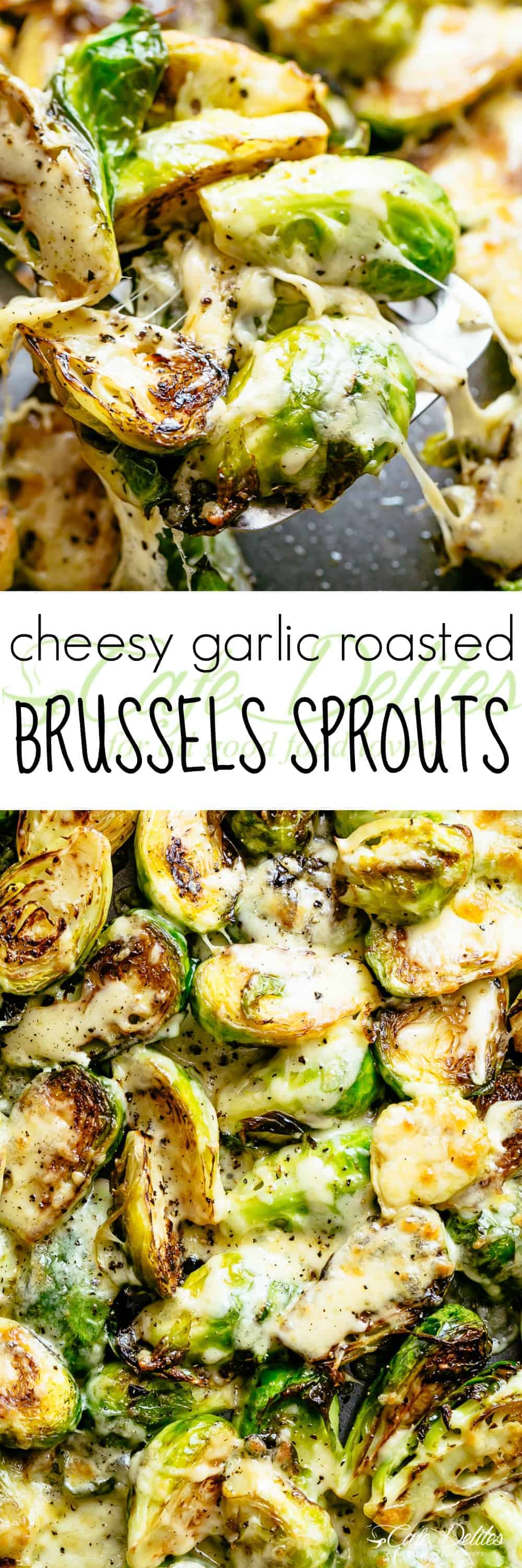 Cheesy Garlic Roasted Brussels Sprouts Cafe Delites