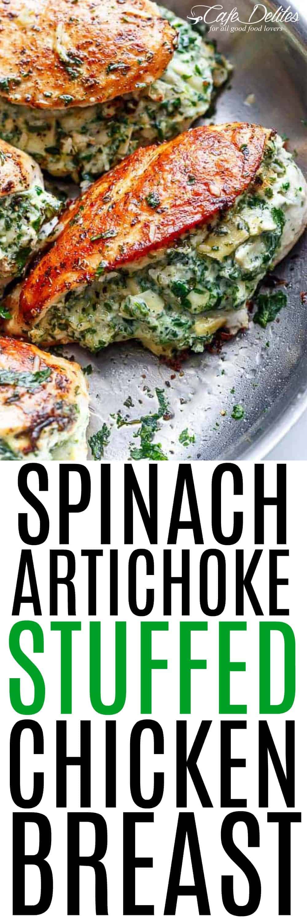 Spinach Artichoke Stuffed Chicken Breast Cafe Delites