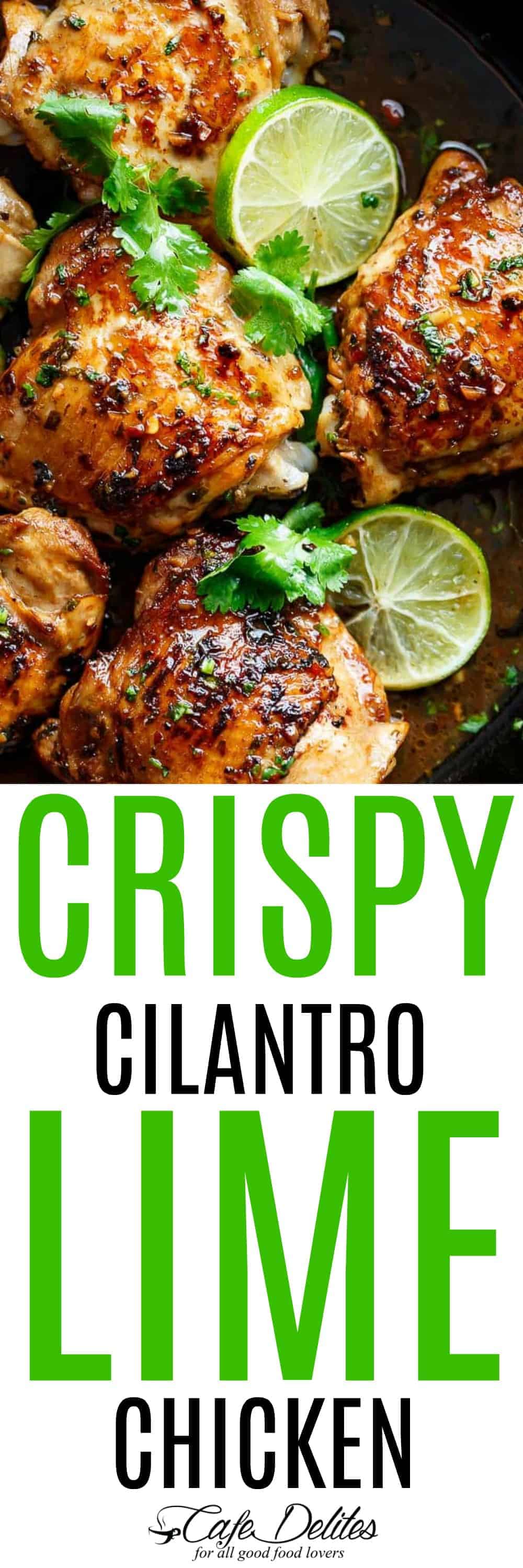 Crispy Cilantro Lime Chicken Recipe - Cafe Delites