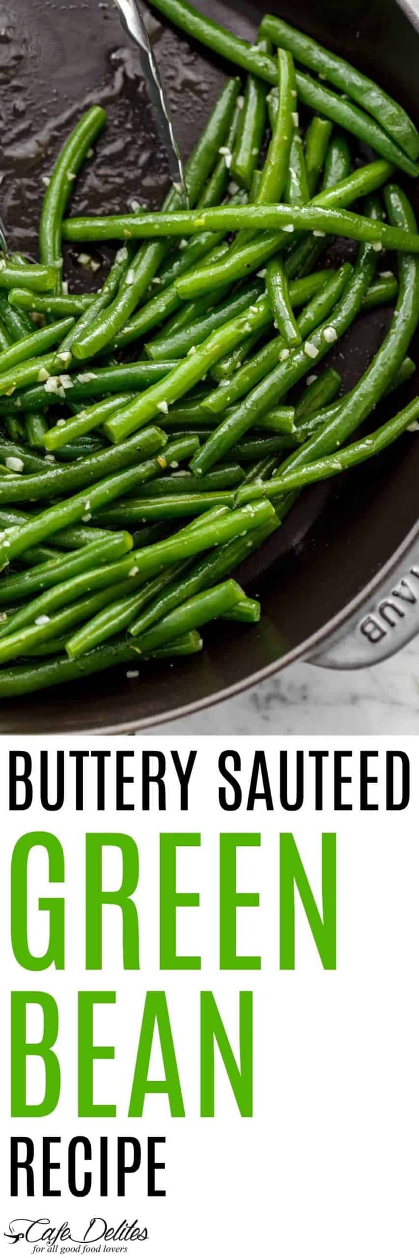 Sautéed Green Beans | cafedelites.com